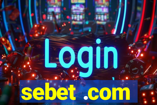 sebet .com